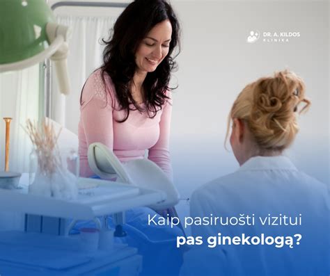 Moteris pas gydytoją ginekologą