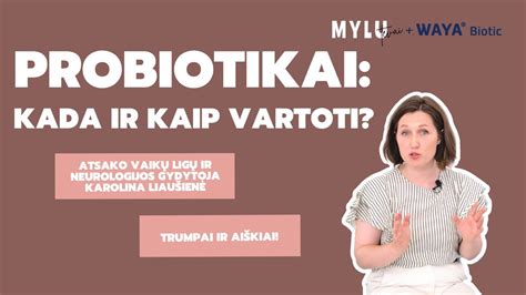 Infografika: Kaip tinkamai vartoti probiotikus