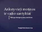 Motinos ir vaiko santykiai